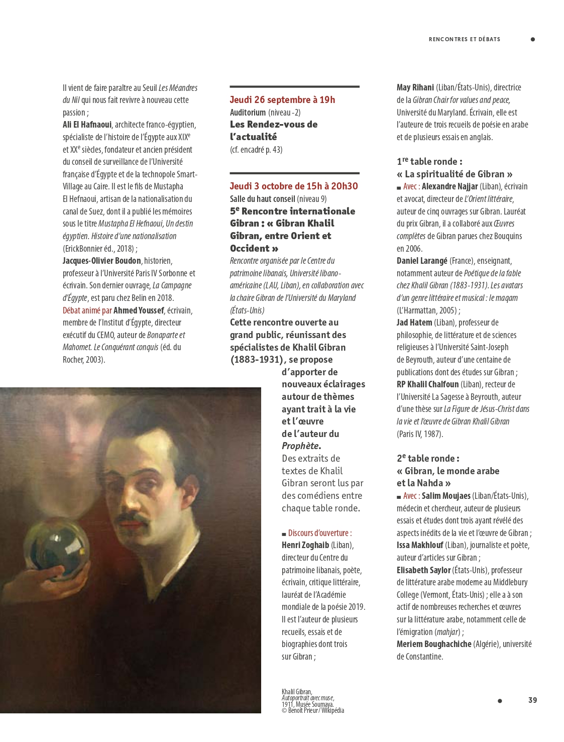 5e Rencontre internationale Gibran: «Gibran Khalil Gibran, entre Orient et Occident», L’Actualité: Le Programme de l’Institut du Monde Arabe de l’Ima, 9 Oct 2019-19 Jan 2020, p. 39.