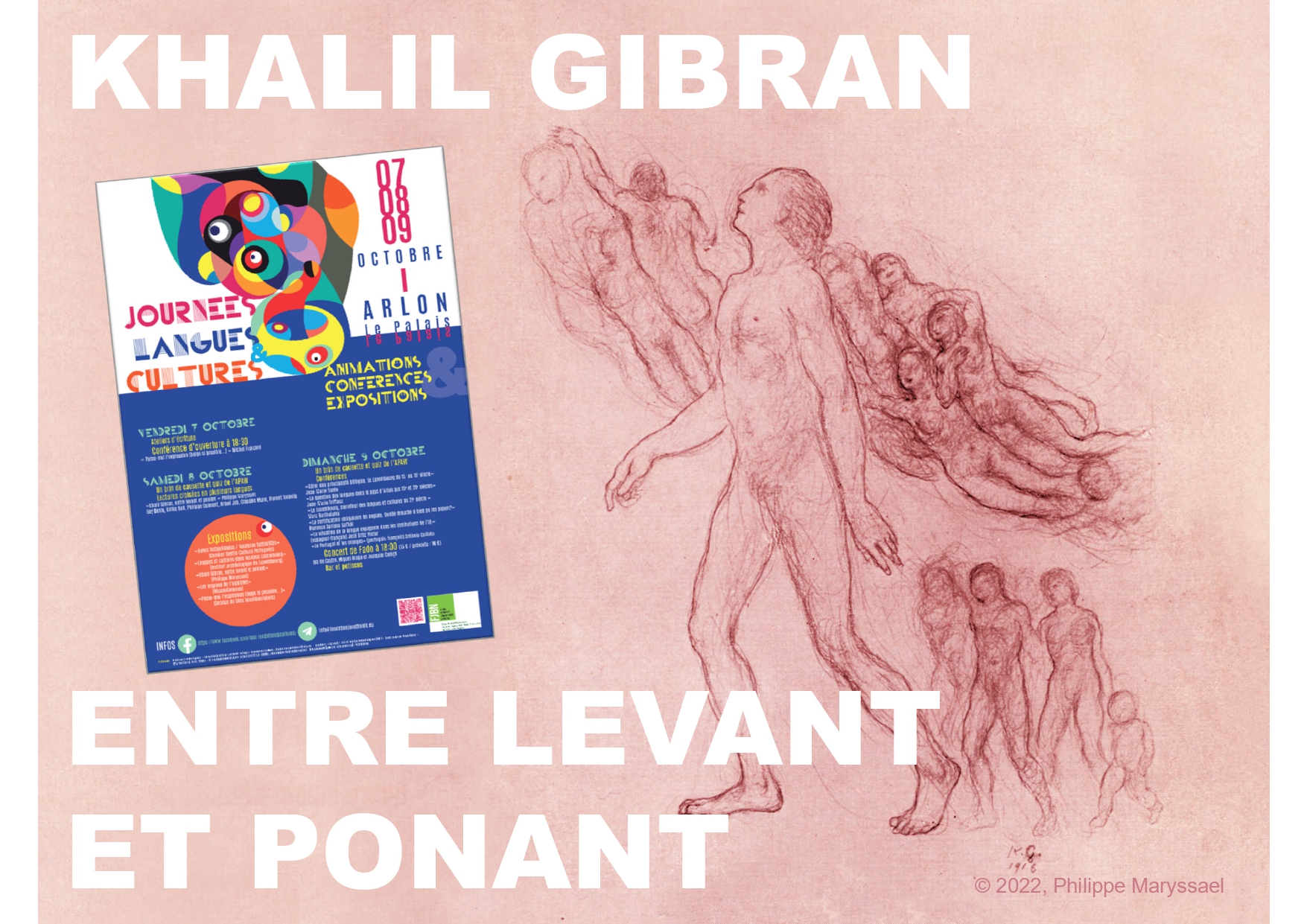Philippe Maryssael, présentation: "Khalil Gibran: Entre Levant et Ponant", Arlon (Belgique), 8 Octobre 2022 (booklet).