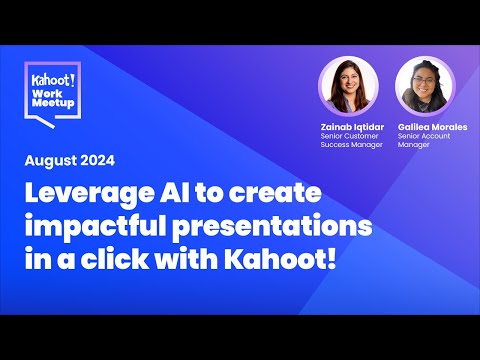 Leverage AI to create impactful presentations in a click | Kahoot! WorkMeetup