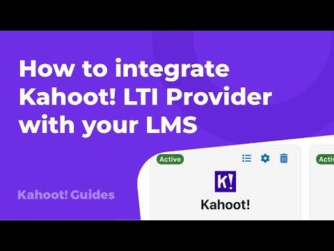 How to integrate Kahoot! LTI Provider with your LMS