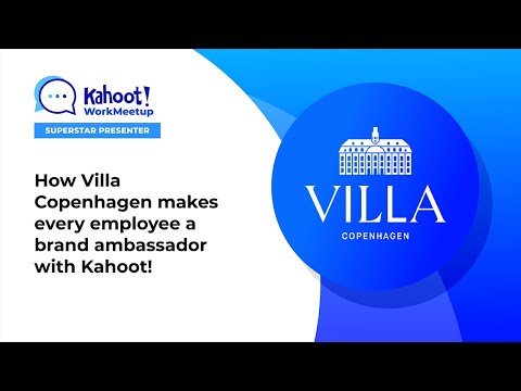 How Villa Copenhagen makes every employee a brand ambassador with Kahoot!