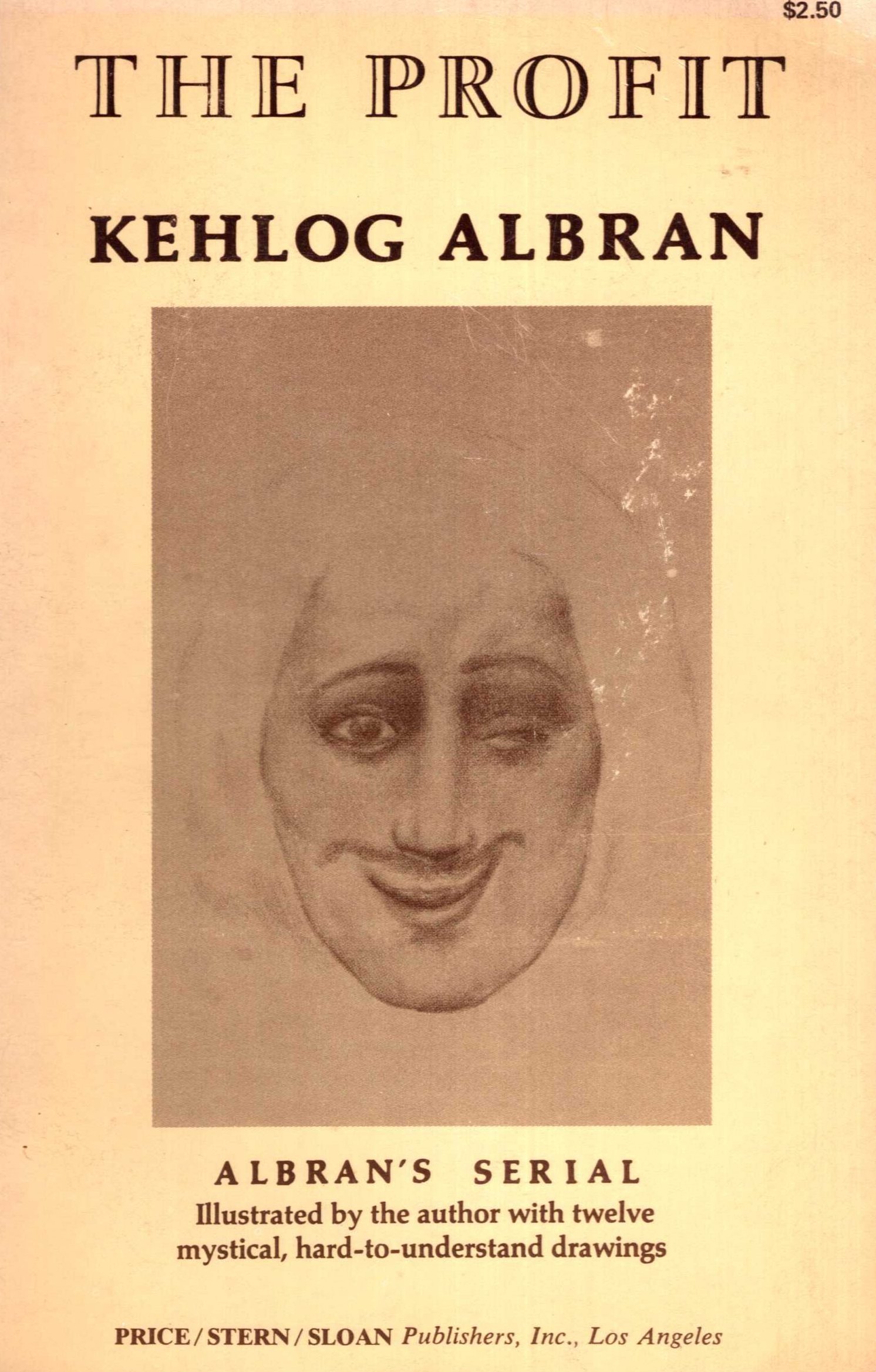 Kehlog Albran, The Profit, Los Angeles: Price/Stern/Sloan Publishers, 1973.