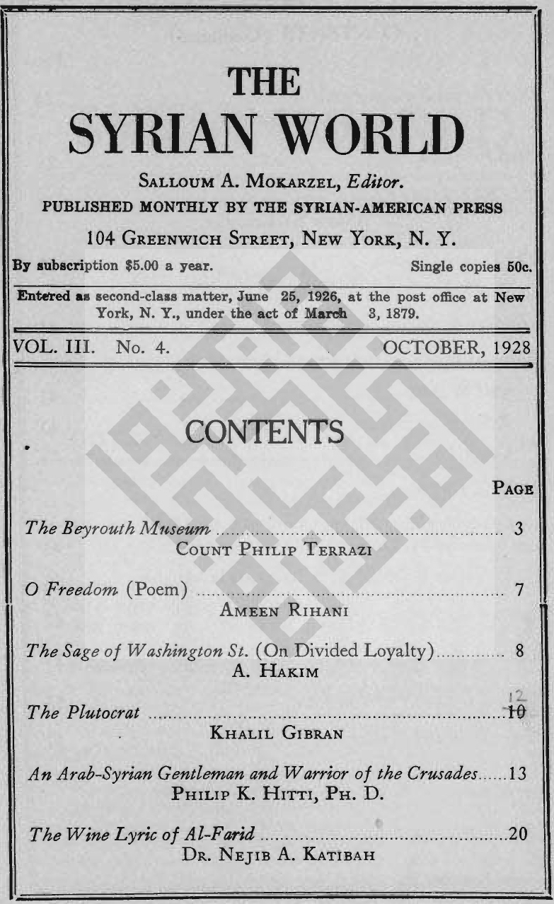 The Plutocrat, The Syrian World, 3, 4, October 1928, p. 12 [digitized by the Moise A. Khayrallah Center for Lebanese Diaspora Studies, North Carolina State University, Raleigh, NC, USA].