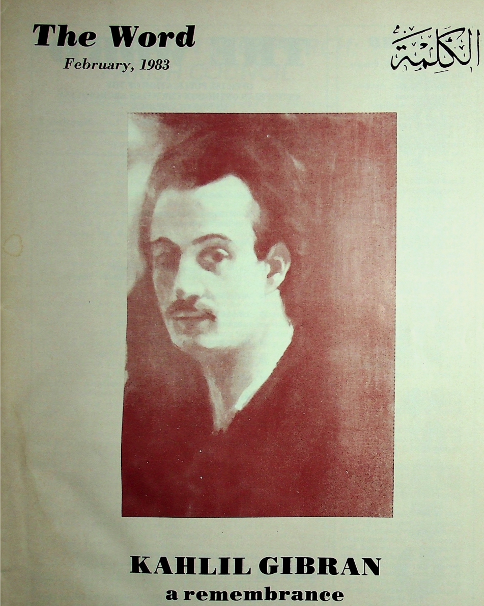 Kahlil Gibran: A Remembrance, The Word, Vol. 27, No. 2, February 1983.