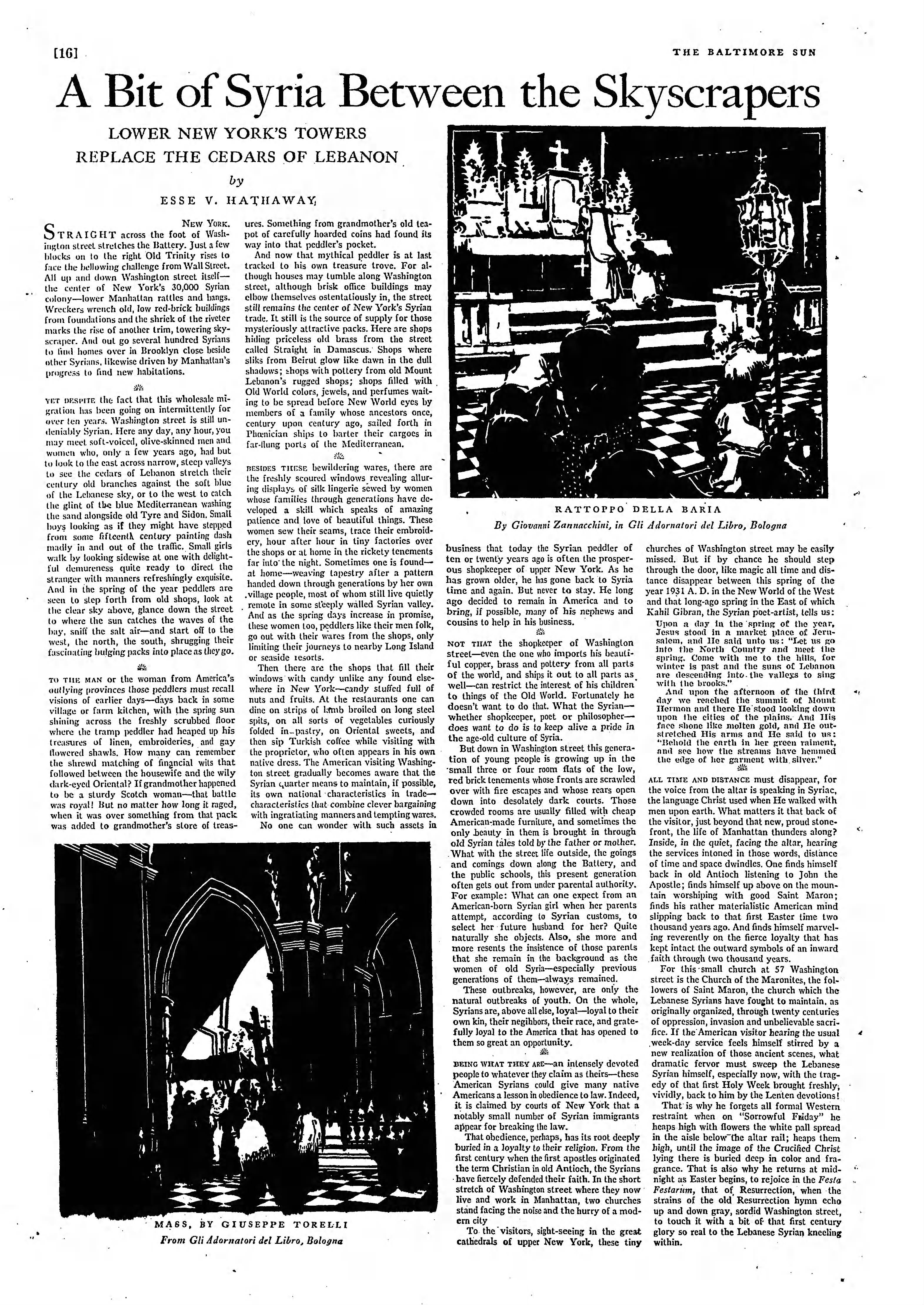 Esse V. Hathaway, "A Bit of Syria Between the Skyscrapers", The Baltimore Sun, March 20, 1931, p. 16.