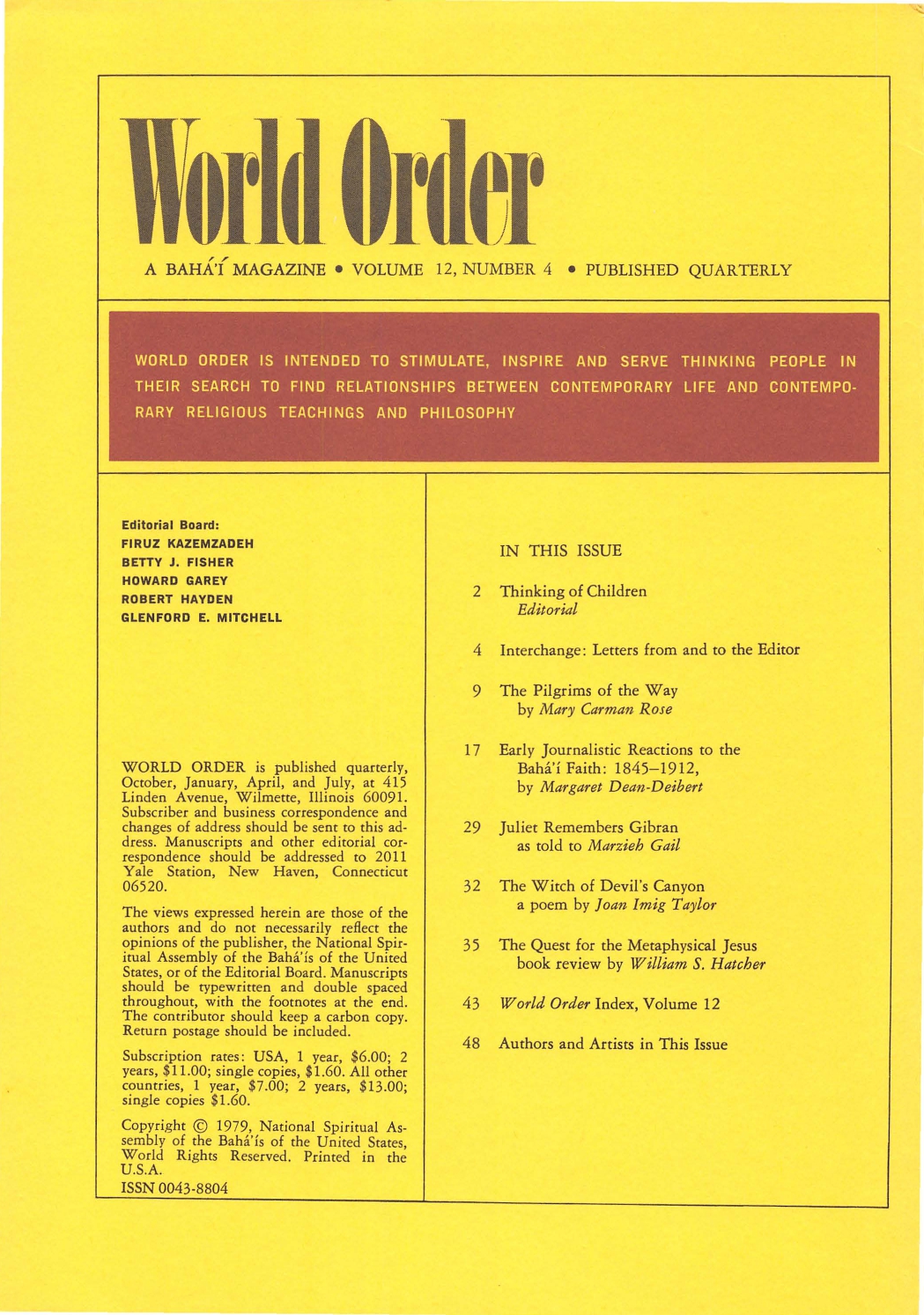 Juliet [Thompson] Remembers Gibran: As told to Marzieh Gail, World Order, 12:4, 1978, pp. 29-31.