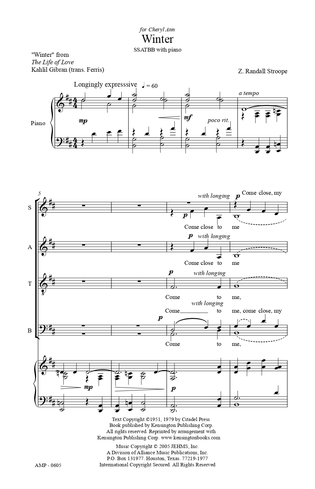 Z. Randall Stroope (Composer), "Winter", from The Life of Love by Kahlil Gibran (trans. Anthony Rizcallah Ferris), Alliance Music Publications, Inc., 2005.