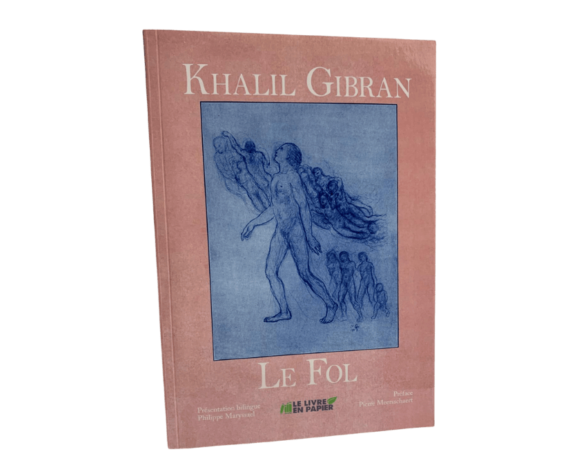 LE FOL : SES PARABOLES ET POÈMES By Philppe Maryssael